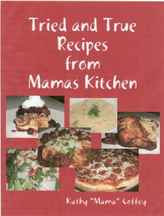 Tried and True Recipes From Mamas Kitchen